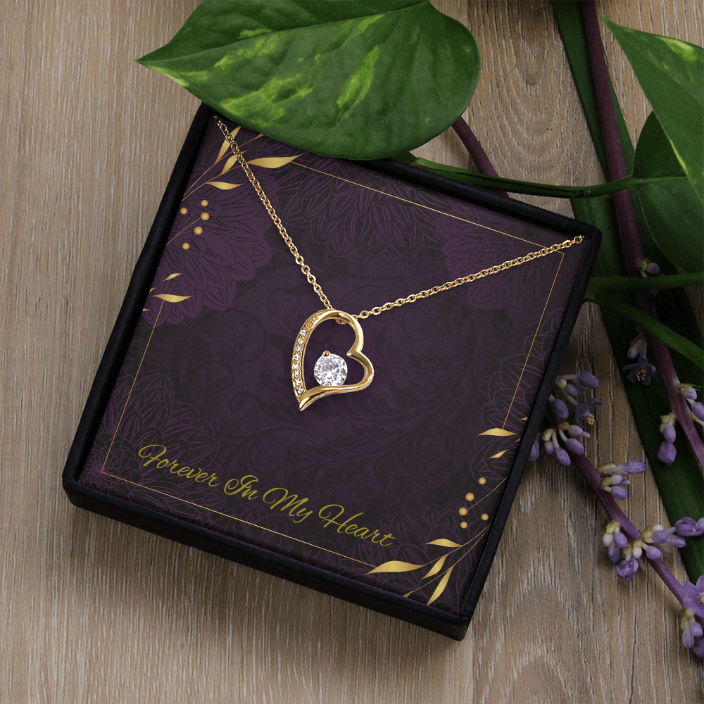 Forever In My Heart - Necklace for a Special  Loved one! - GOLD FINISH- SALE!