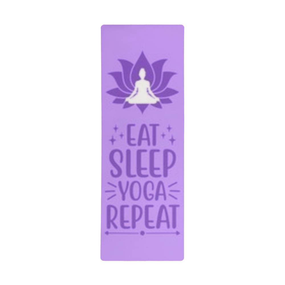 Eat, Sleep & YOGA- Rubber Yoga Mat for Comfort & Style
