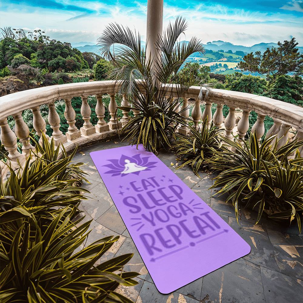 Eat, Sleep & YOGA- Rubber Yoga Mat for Comfort & Style