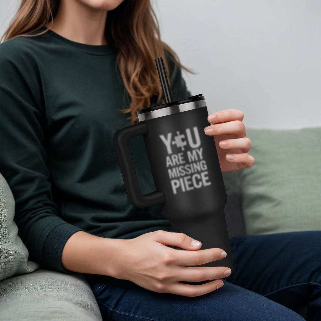You Are My Missing Piece - Pinnacle 40oz Tumbler - Laser engraved- Valentines Collection