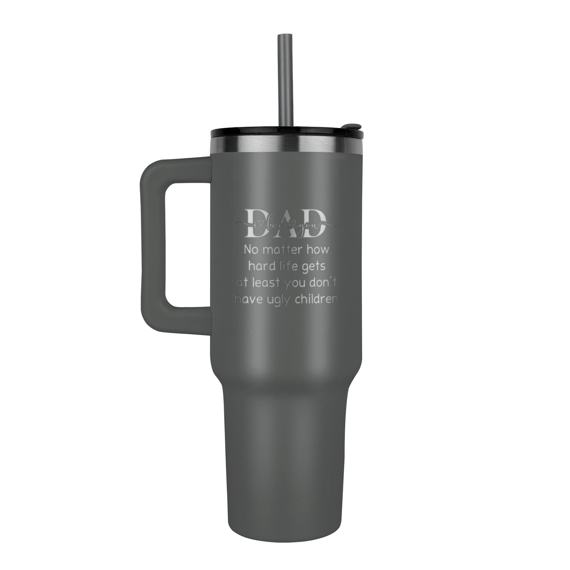 DAD- Ugly Children - Custom Tumbler