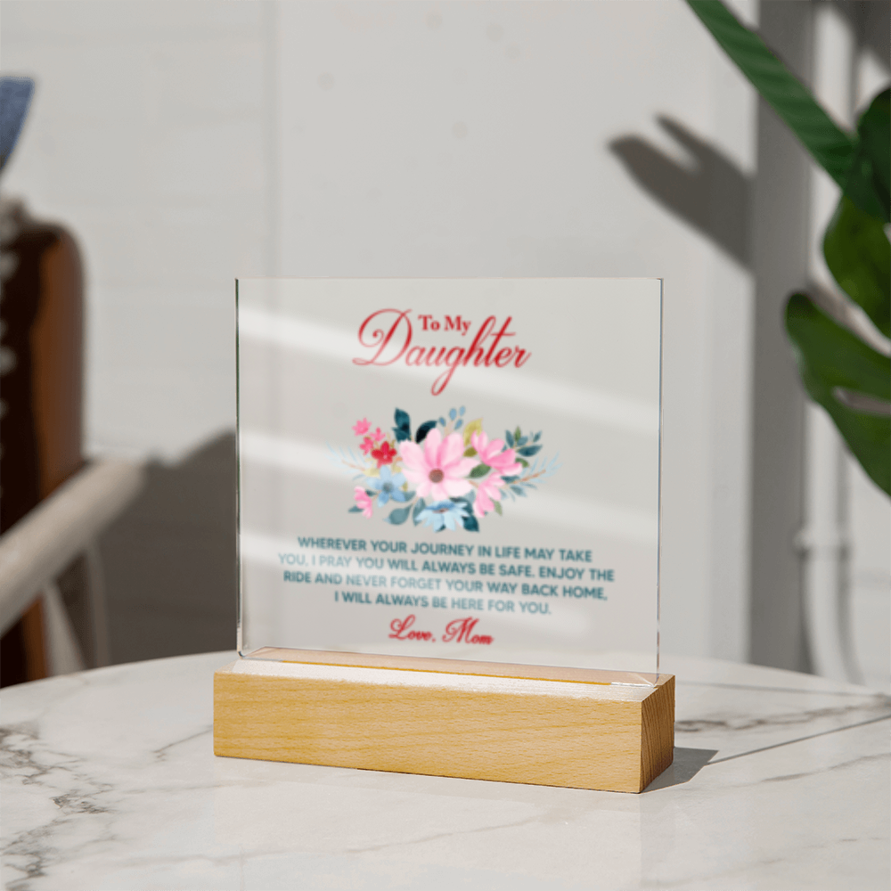 To Daughter From Mom - Acrylic Square  LED Plaque