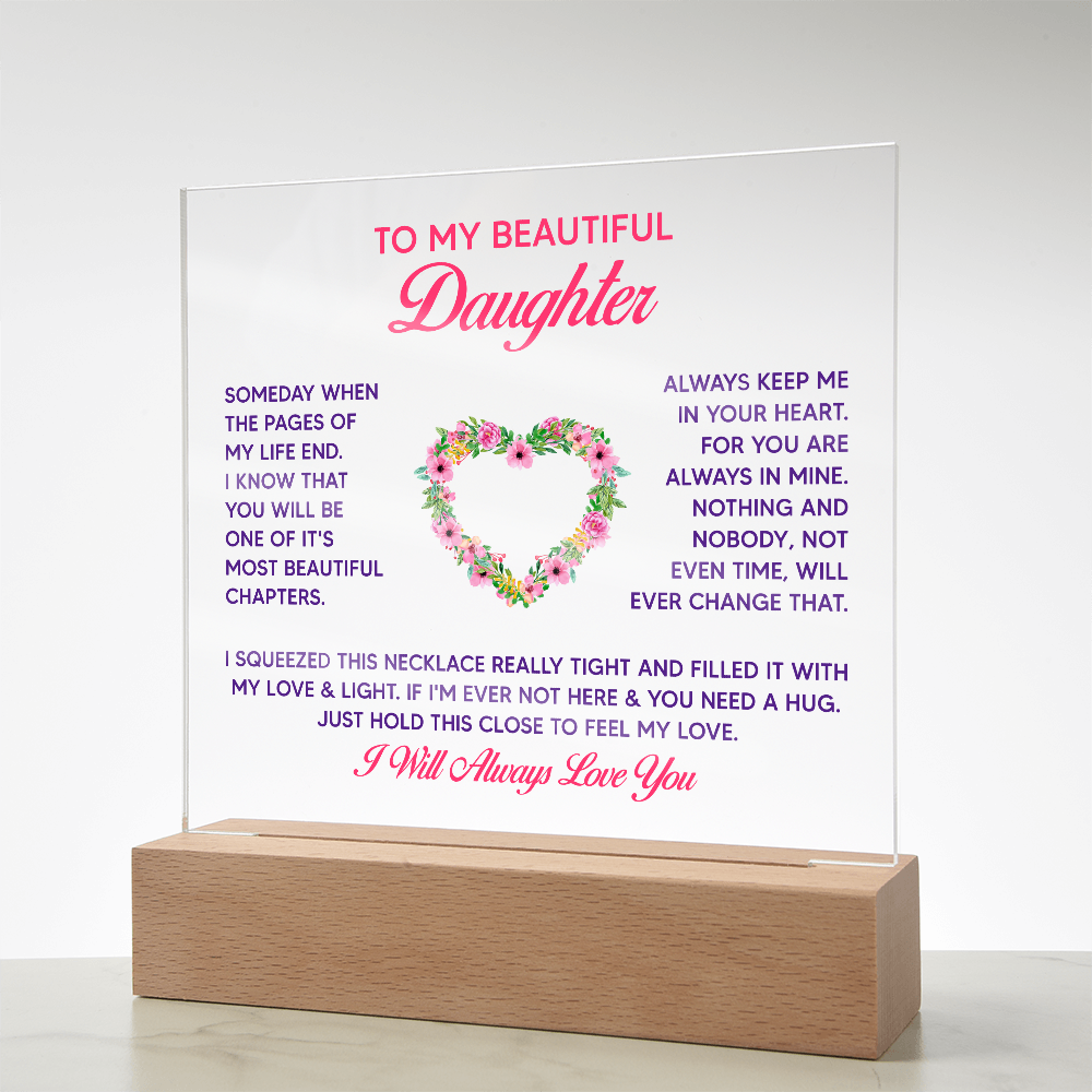 To My Daughter - Acrylic Square LED  Plaque - SALE!