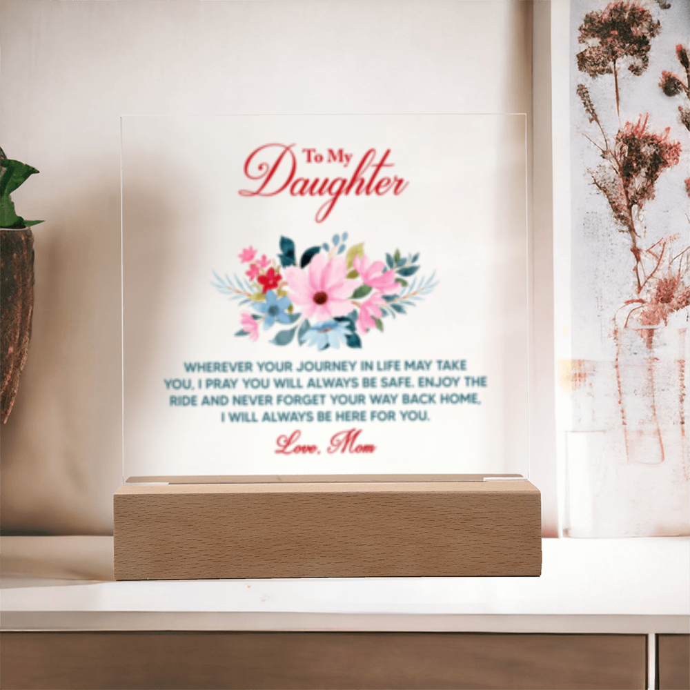 To Daughter From Mom - Acrylic Square  LED Plaque
