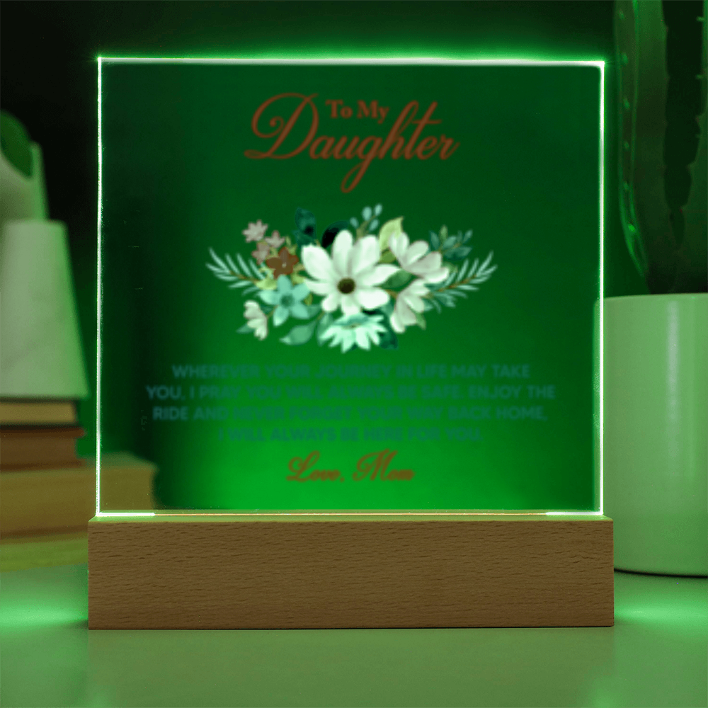 To Daughter From Mom - Acrylic Square  LED Plaque