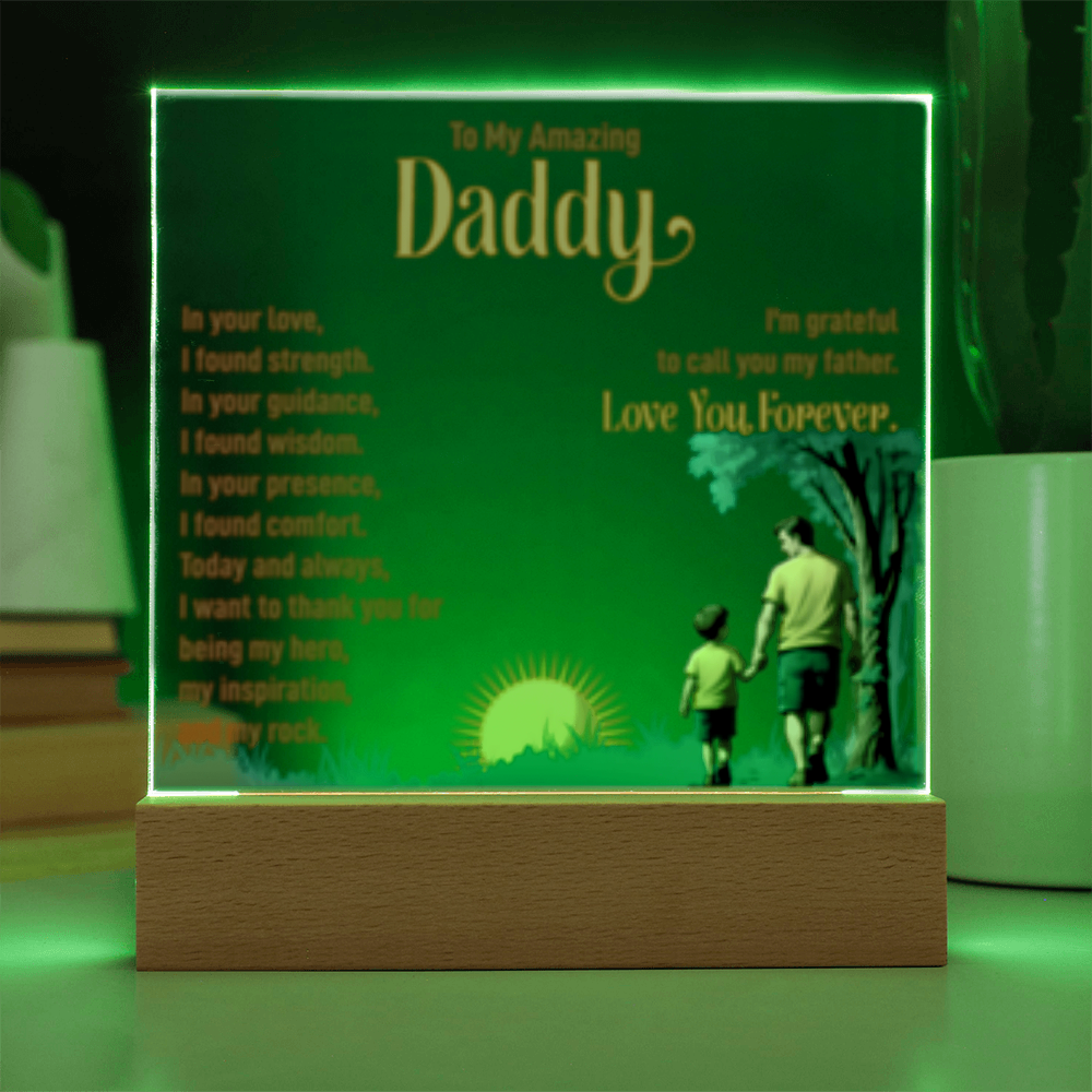 To My Amazing Daddy! - Acrylic Square LED Plaque
