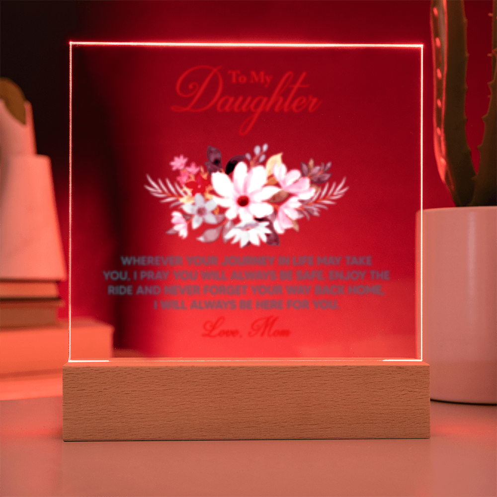 To Daughter From Mom - Acrylic Square  LED Plaque