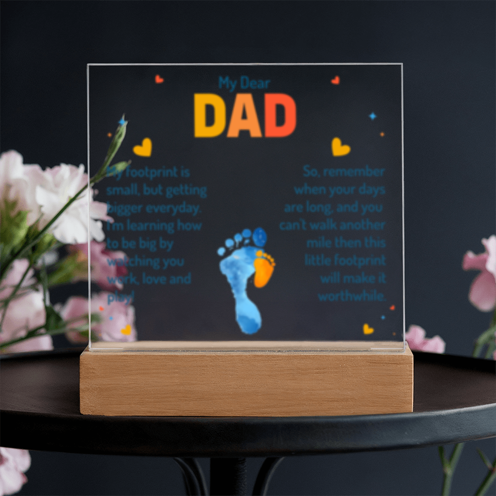 My Dear Dad Footprint - New Baby! - Acrylic Square LED Plaque