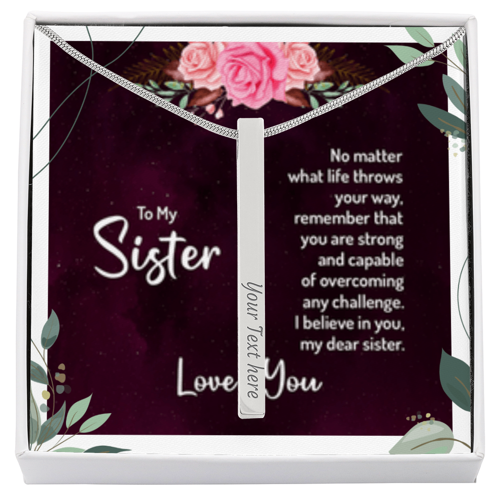 Sister- No Matter What - I love You! - Engraved 4-Sided Stick Necklace