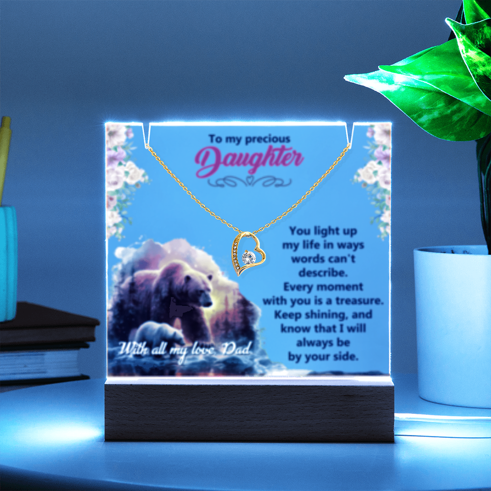 To My Precious Daughter-  Keepsake  LED Acrylic & Forever Love Necklace