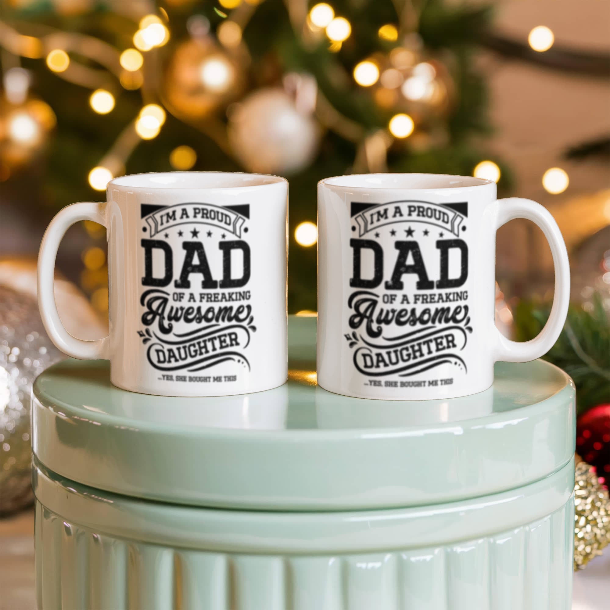 Proud Dad - Ceramic Coffee Mug.