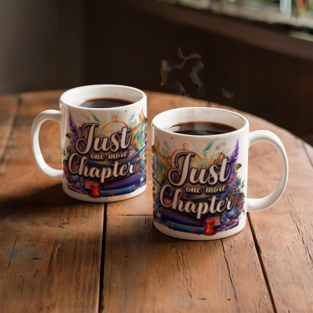 Just One More Chapter - Ceramic Coffee Mug