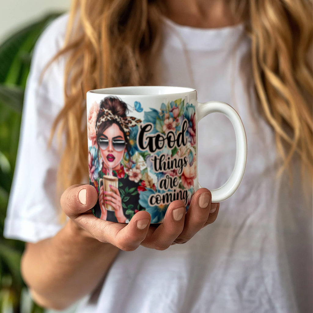 Good Things Are Coming - Ceramic Coffee Mug