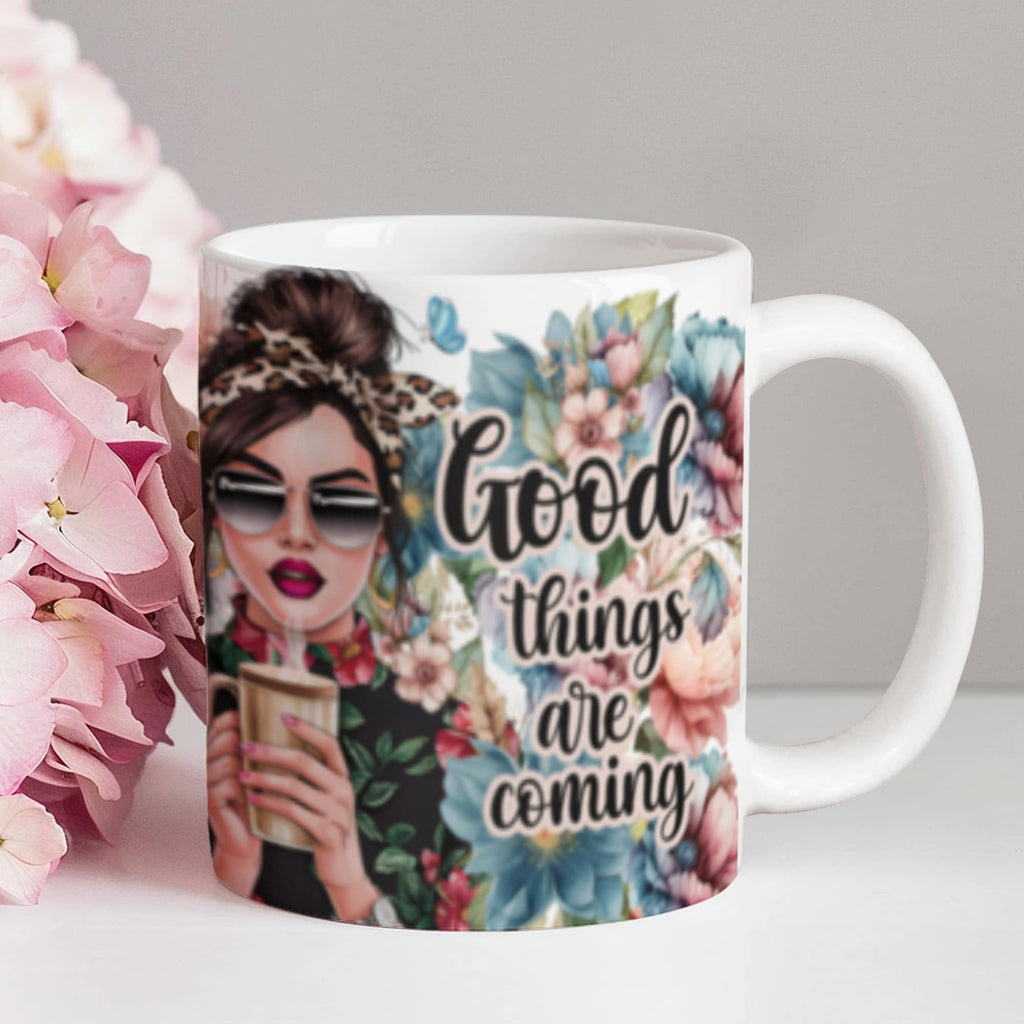 Good Things Are Coming - Ceramic Coffee Mug