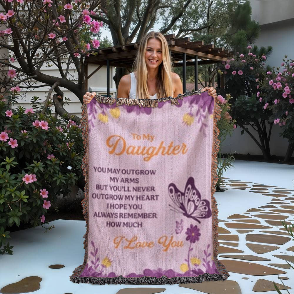 To My Daughter -  Heirloom Woven Blanket