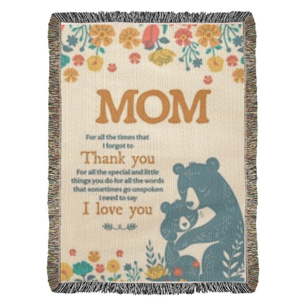 MOM - Thank you!-I Love You! - Heirloom Woven Blanket- NEW!