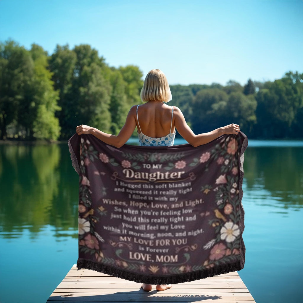 To My Daughter - From Mom- Printed Woven Blanket