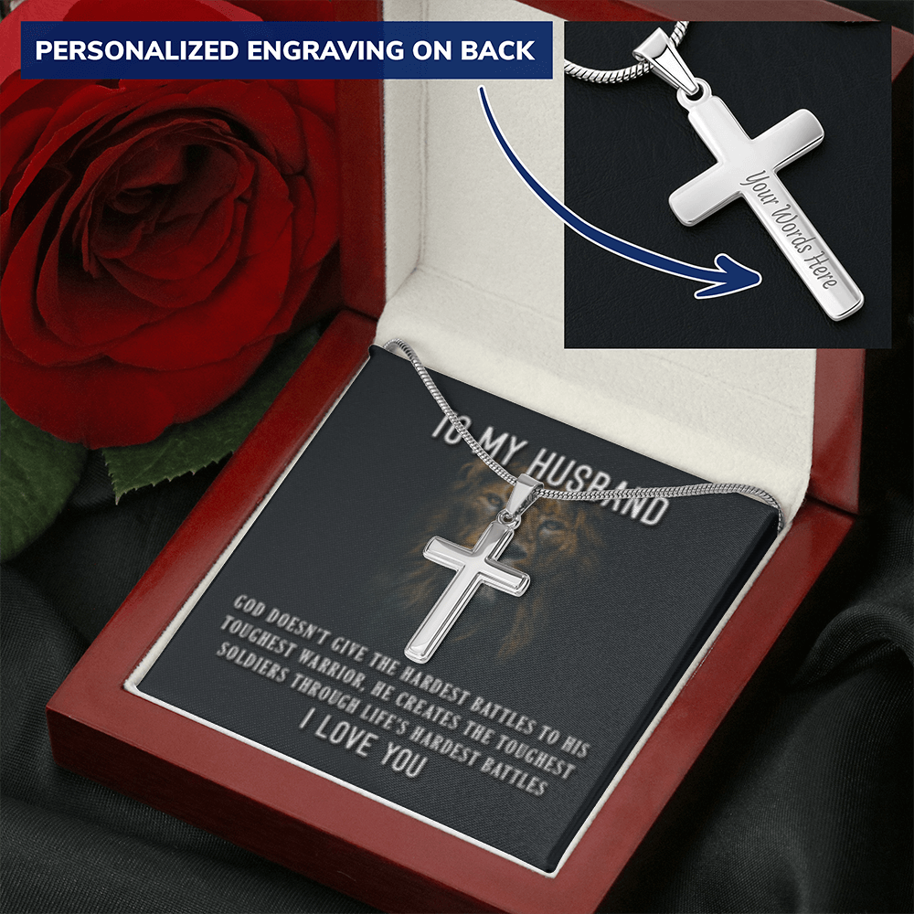 To My Husband- God's Hardest Battles- Cross w/ Snake Chain - Engraved