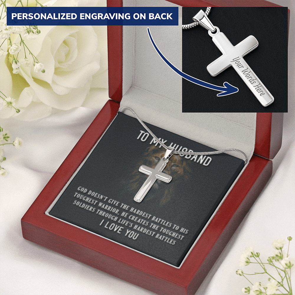 To My Husband- God's Hardest Battles- Cross w/ Snake Chain - Engraved