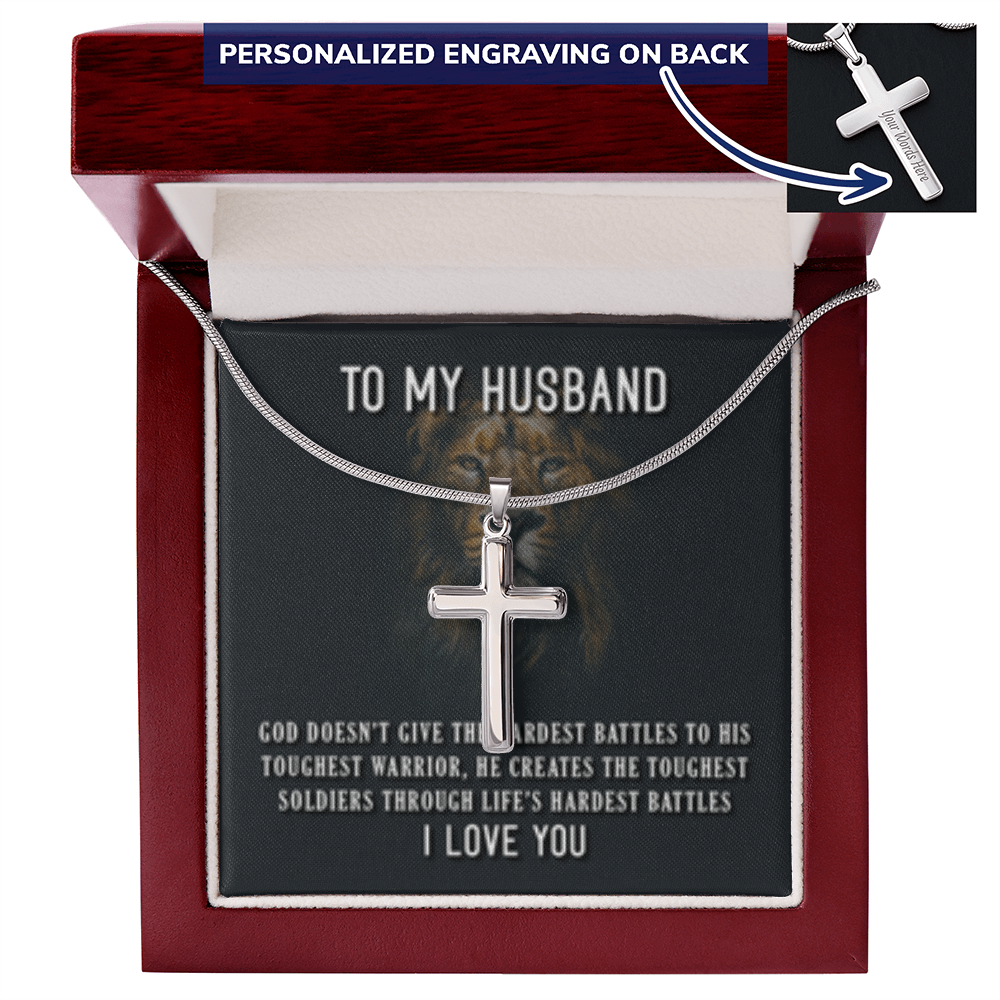 To My Husband- God's Hardest Battles- Cross w/ Snake Chain - Engraved